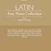 Latin. Easy Piano Collection