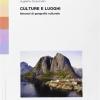 Culture E Luoghi. Itinerari Di Geografia Culturale