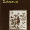 Zoologia Oggi. Problemi Di Biologia E Di Storia Della Natura
