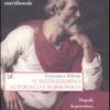 Storia Dell'arte Nell'italia Meridionale. Vol. 5 - Il Mezzogiorno Austriaco E Borbonico. Napoli, Le Province, La Sicilia