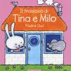 Il Trasloco Di Tina E Milo