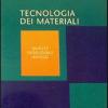 Tecnologia Dei Materiali. Vol. 1
