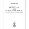 Politian And Scholastic Logic. An Unknown Dialogue By A Dominican Friar