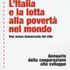 L'Italia e la lotta alla povert nel mondo. Una nuova democrazia del cibo. Annuario della cooperazione allo sviluppo