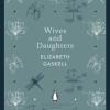 Wives And Daughters: Elizabeth Gaskell