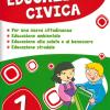 Educazione Civica. Per La Scuola Elementare. Vol. 1
