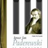 Ignaz Jan Paderewski. Il Patriota