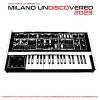 Fred Ventura Presents: Milano Undiscovered 2023 (modern Italo Disco, Synth Pop & House Experiments From Milans Underground) / Various