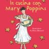 In Cucina Con Mary Poppins