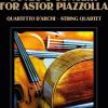 Tango's concert's for Astor Piazzolla. Quartetto d'archi