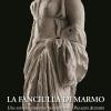 La Fanciulla Di Marmo. Una Statua Femminile Panneggiata A Palazzo Altemps. Studi E Restauro