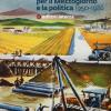 La Cassa per il Mezzogiorno e la politica. 1950-1986