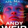 Project hail mary: from the bestselling author of the martian