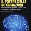 Il potere delle informazioni. Comunicazione globale, cyberspazio, intelligence della conoscenza