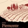Piemonte. Storie, Tradizioni E Sapori