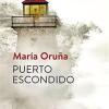 Puerto Escondido: Los Libros Del Puerto Escondido 1