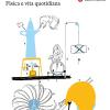 Il Meraviglioso Disordine Delle Cose. Fisica E Vita Quotidiana
