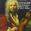Vivaldi. Cronologia Della Vita E Dell'opera