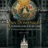 San Domenico. Un Patrimonio Secolare Di Arte, Fede E Cultura. Ediz. Italiana E Inglese