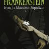 Frankenstein Letto Da Massimo Popolizio. Audiolibro. Cd Audio Formato Mp3