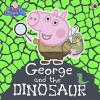 Peppa Pig: George And The Dinosaur