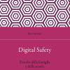 Digital Safety. Il Ruolo Della Famiglia E Della Scuola