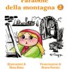 Parabole Della Montagna. Ediz. Illustrata. Vol. 2