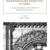 Architettura Del Medio Evo In Italia. Con Una Introduzione Sullo Stile Futuro Dell'architettura Italiana