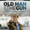 Old man & the gun. Il vecchio e la pistola e altre storie