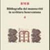 Bmb. Bibliografia Dei Manoscritti In Scrittura Beneventana. Vol. 4