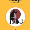 Mowgli In Italiano Facile. Ediz. Ad Alta Leggibilit