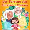 Attivit� E Giochi Per Persone Con Alzheimer O Demenza. Stimolazione Cognitiva