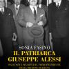 Il Patriarca Giuseppe Alessi. Racconti E Segreti Del Primo Presidente Della Regione Siciliana