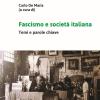 Fascismo E Societ Italiana. Temi E Parole-chiave