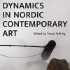 Ag, Tanya Toft - Digital Dynamics In Nordic Contemporary Art [Edizione: Regno Unito]