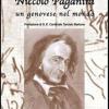 Niccol Paganini. Un Genovese Nel Mondo