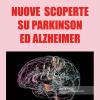 Nuove Scoperte Sul Parkinson E Alzheimer
