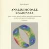 Analisi modale ragionata. Teoria e pratica. Metodi, problemi, procedure di modellazione e calcolo con elementi di analisi sismica