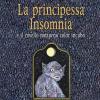 La principessa Insomnia e il rovello notturno color incubo