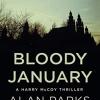 Bloody January. A Harry Mccoy Novel