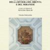 Luoghi e itinerari della riviera del Brenta e del Miranese. Vol. 12