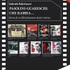 Pasolini-guareschi: Che Rabbia... Storia Di Un Film Fantasma Da Far Rivivere