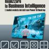 Realizzare La Business Intelligence. L'analisi Evoluta Dei Dati Con Power Bi Desktop