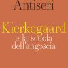 Kierkegaard E La Scuola Dell'angoscia
