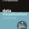 Data Visualization. Grafici, Dashboard E Mappe Con Python, R E Open Data. Con Digitabook