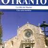 Otranto. La Citt Dei Martiri