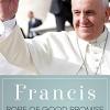 Francis Pope Of A Good Promise
