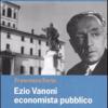 Ezio Vanoni Economista Pubblico
