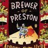 The Brewer Of Preston: A Novel