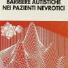 Barriere autistiche nei pazienti nevrotici
